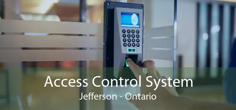 Access Control System Jefferson - Ontario