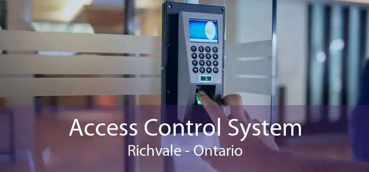 Access Control System Richvale - Ontario