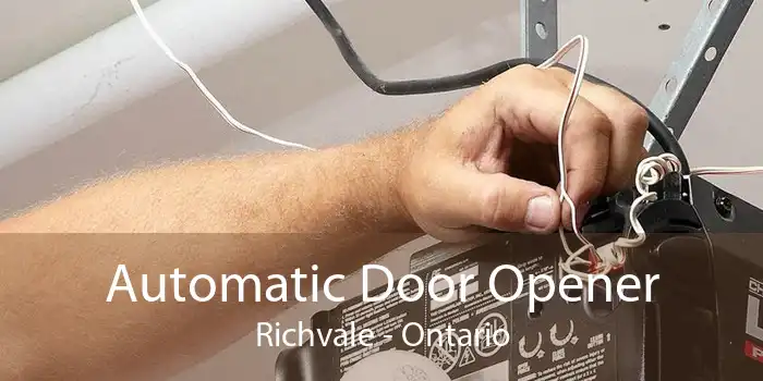 Automatic Door Opener Richvale - Ontario