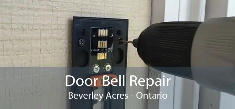 Door Bell Repair Beverley Acres - Ontario