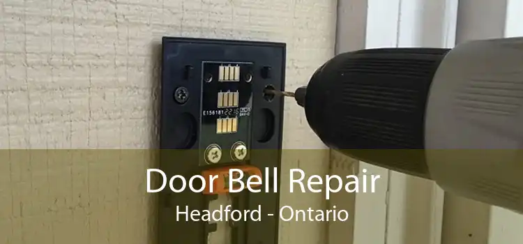 Door Bell Repair Headford - Ontario