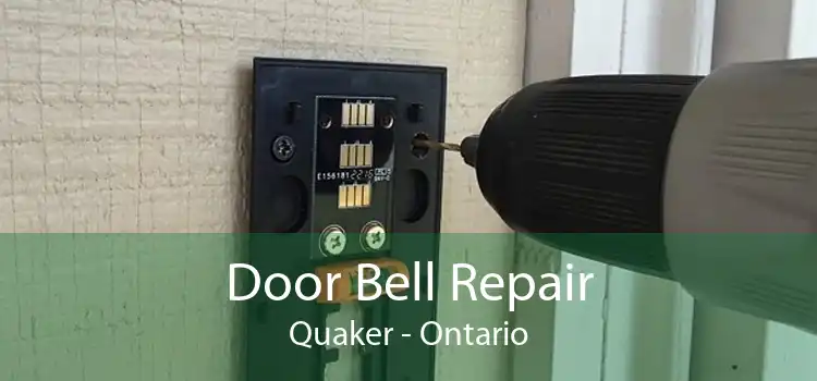 Door Bell Repair Quaker - Ontario