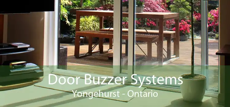 Door Buzzer Systems Yongehurst - Ontario