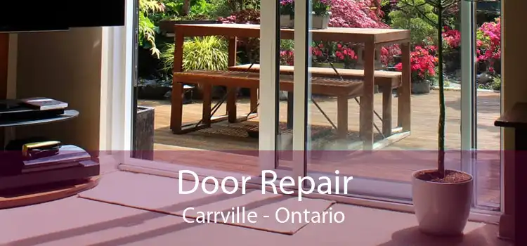 Door Repair Carrville - Ontario