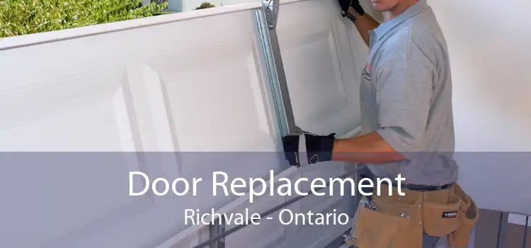 Door Replacement Richvale - Ontario