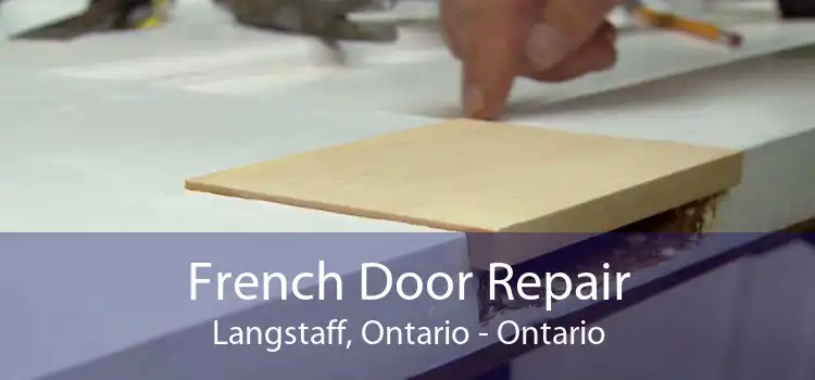 French Door Repair Langstaff, Ontario - Ontario