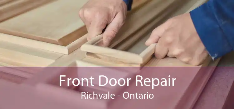 Front Door Repair Richvale - Ontario