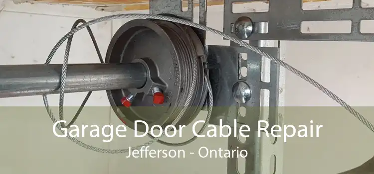 Garage Door Cable Repair Jefferson - Ontario