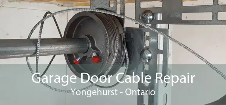 Garage Door Cable Repair Yongehurst - Ontario