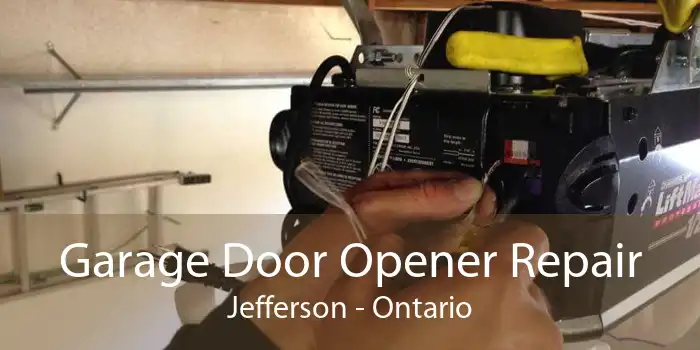 Garage Door Opener Repair Jefferson - Ontario