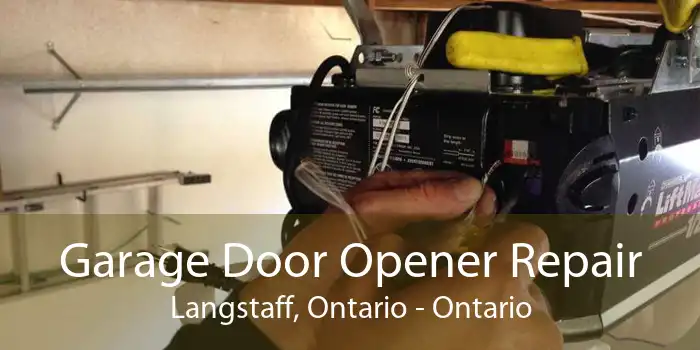 Garage Door Opener Repair Langstaff, Ontario - Ontario