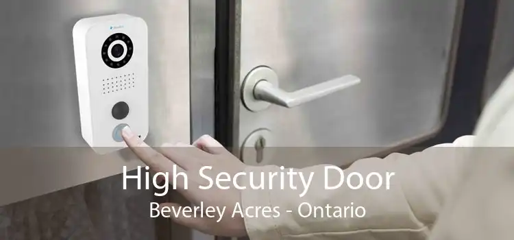 High Security Door Beverley Acres - Ontario