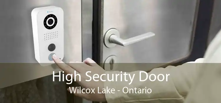 High Security Door Wilcox Lake - Ontario