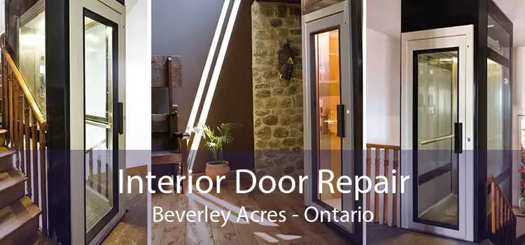 Interior Door Repair Beverley Acres - Ontario