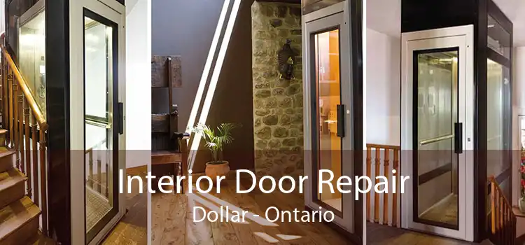 Interior Door Repair Dollar - Ontario
