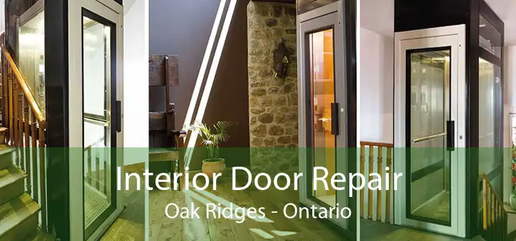 Interior Door Repair Oak Ridges - Ontario