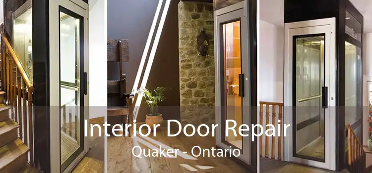 Interior Door Repair Quaker - Ontario