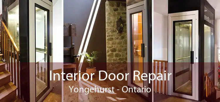 Interior Door Repair Yongehurst - Ontario