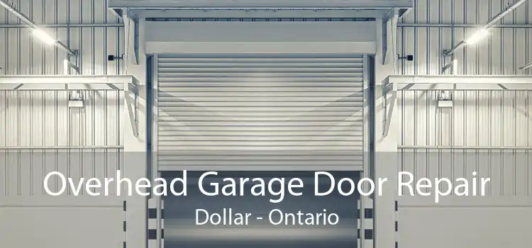 Overhead Garage Door Repair Dollar - Ontario