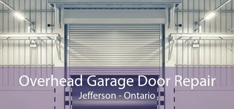 Overhead Garage Door Repair Jefferson - Ontario