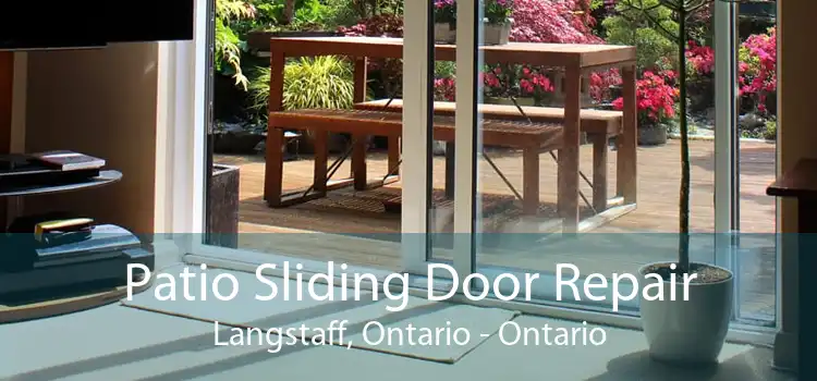 Patio Sliding Door Repair Langstaff, Ontario - Ontario