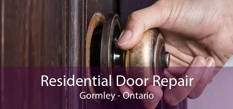 Residential Door Repair Gormley - Ontario
