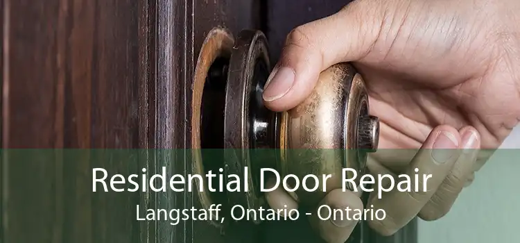 Residential Door Repair Langstaff, Ontario - Ontario