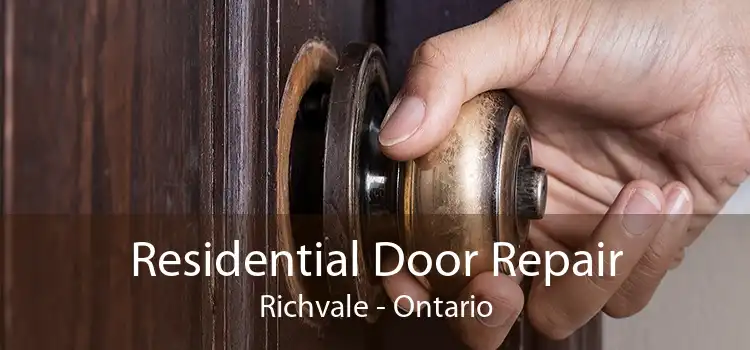 Residential Door Repair Richvale - Ontario