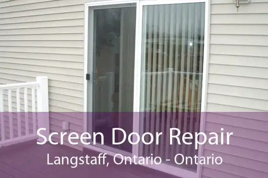 Screen Door Repair Langstaff, Ontario - Ontario