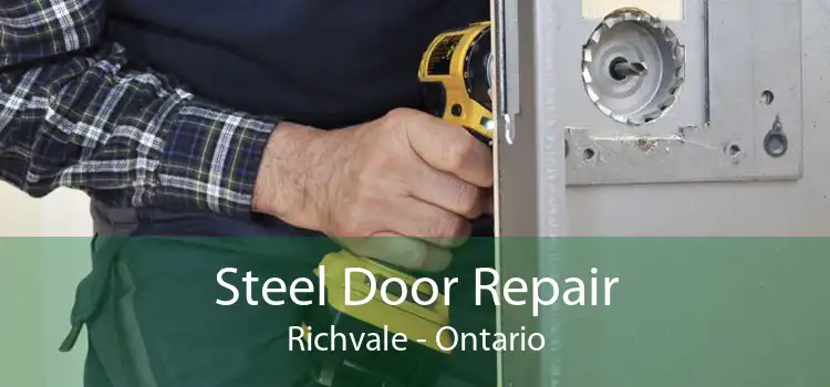 Steel Door Repair Richvale - Ontario