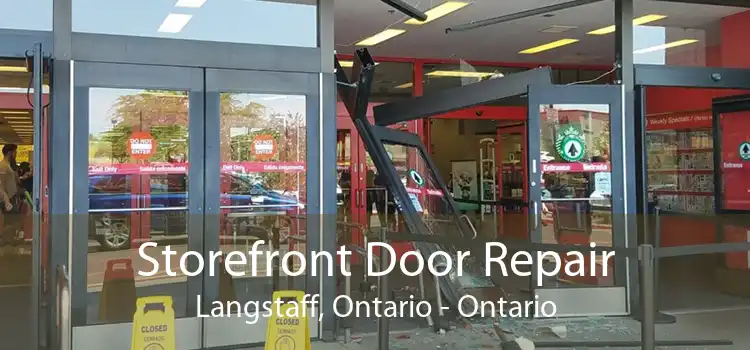Storefront Door Repair Langstaff, Ontario - Ontario